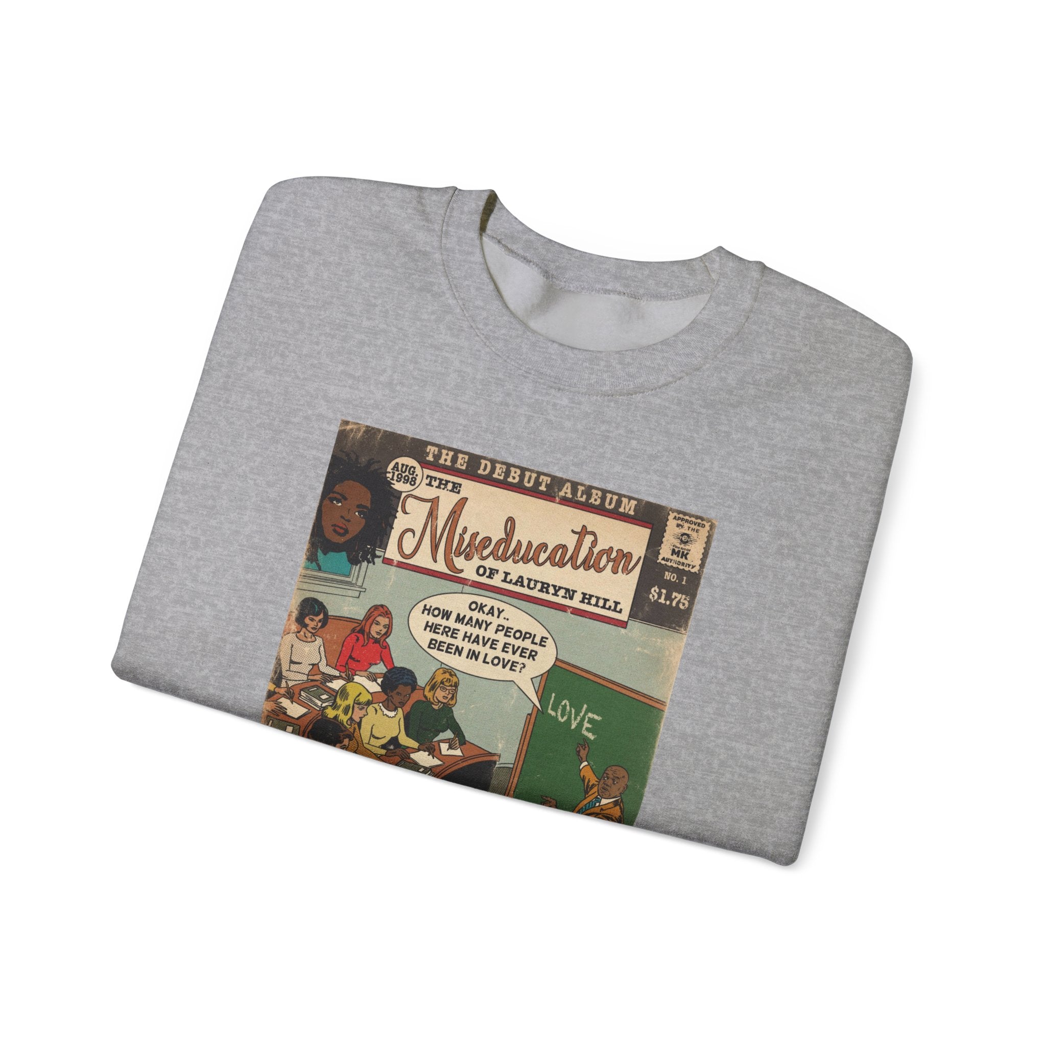 The Miseducation Of… Unisex Heavy Blend™ Crewneck Sweatshirt