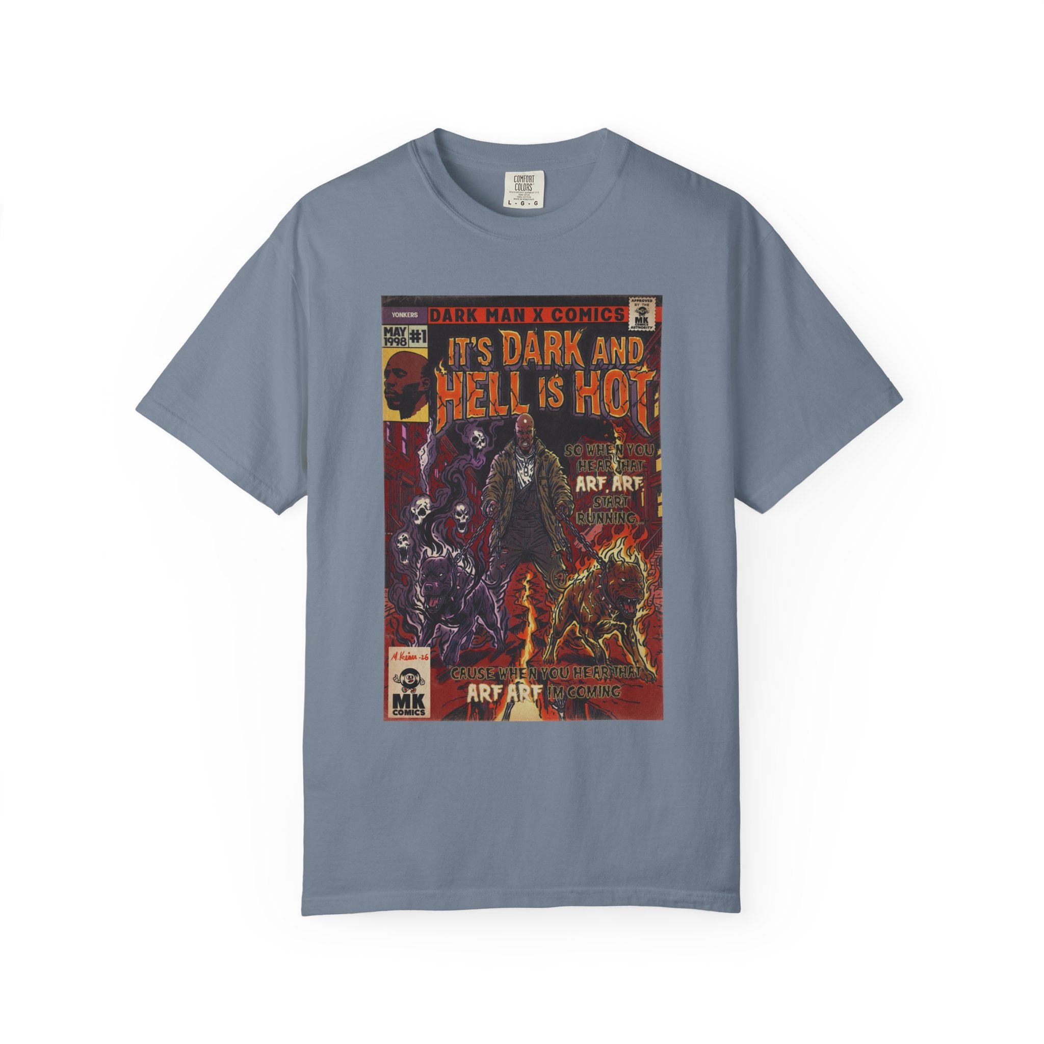 It's Dark & Hell is Hot - Unisex Comfort Colors T-shirt