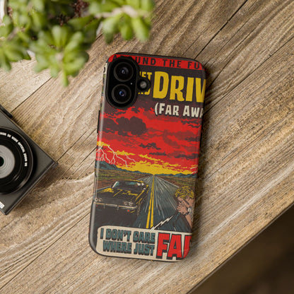 Be Quiet and Drive - Tough Phone Cases
