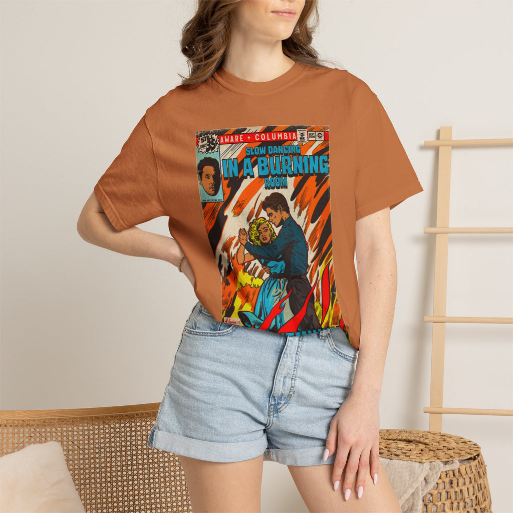 Slow Dancing in a Burning Room - Unisex Comfort Colors Shirt