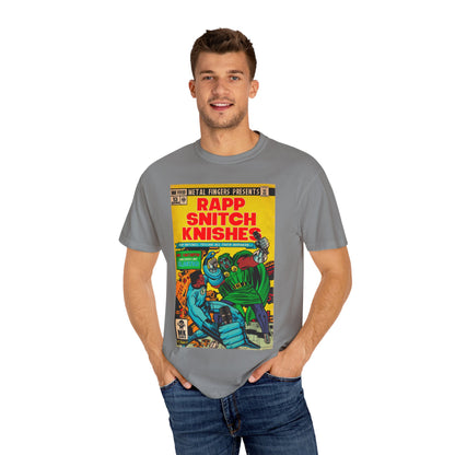 Rapp Snitch Knishes - Unisex Comfort Colors T-shirt