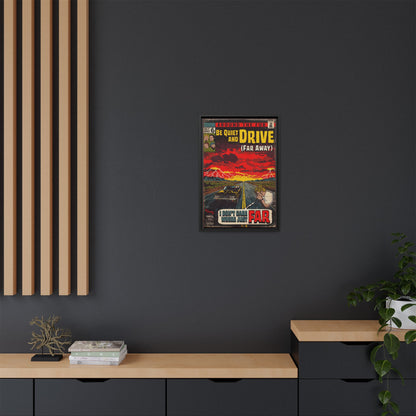 Be Quiet and Drive - Matte Canvas, Framed (Multi-color)