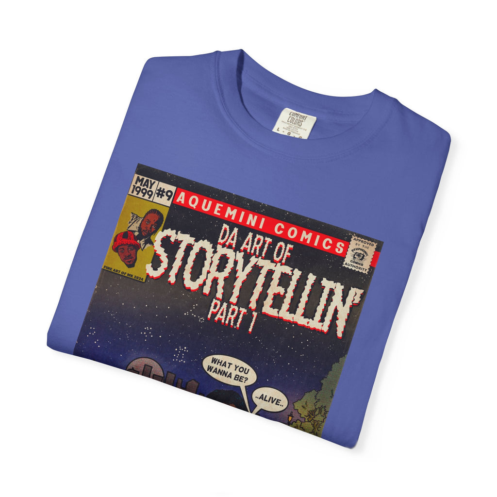 Da Art of Storytellin’ Part 1 - Unisex Comfort Colors T-shirt