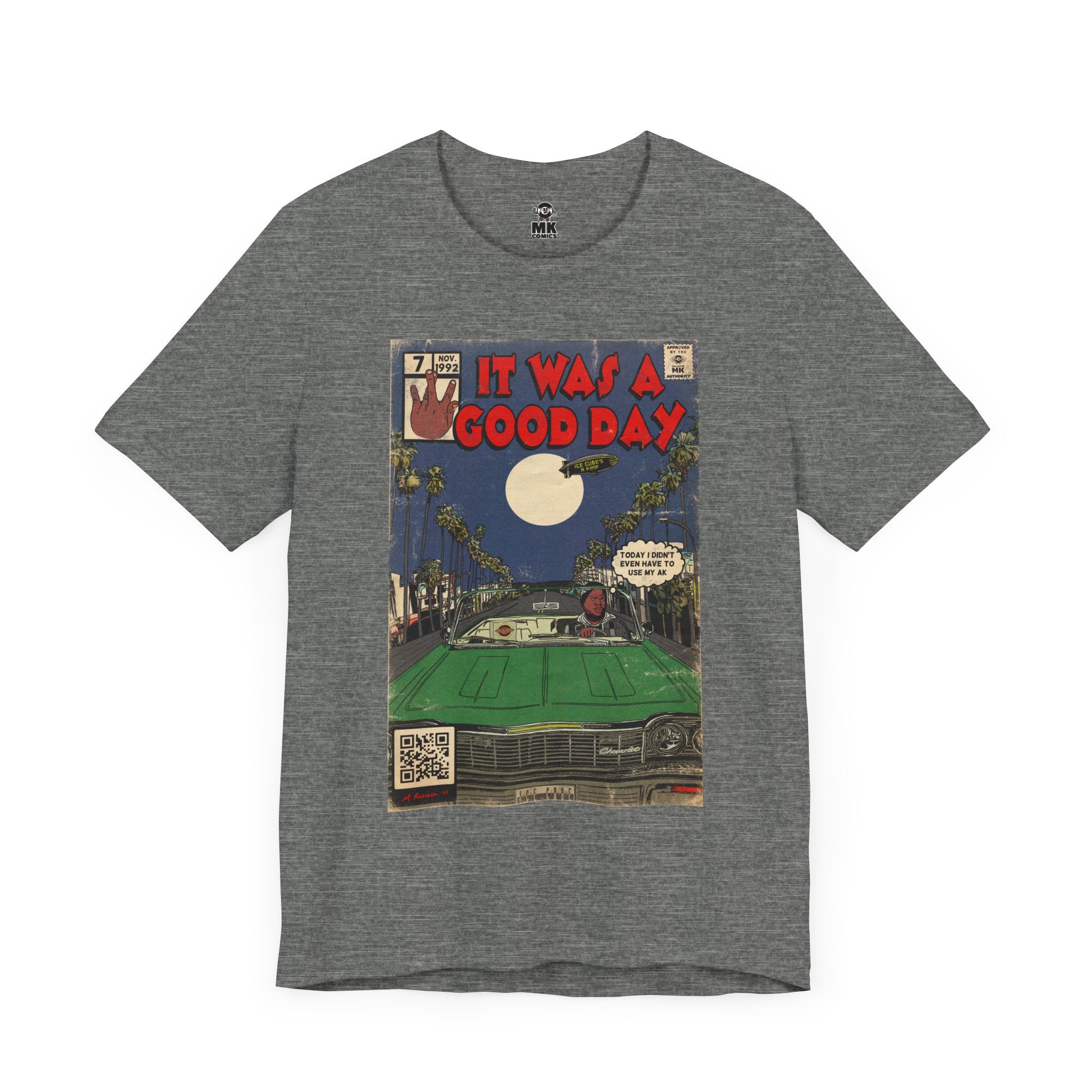 It was a Good Day - Unisex Jersey T-Shirt