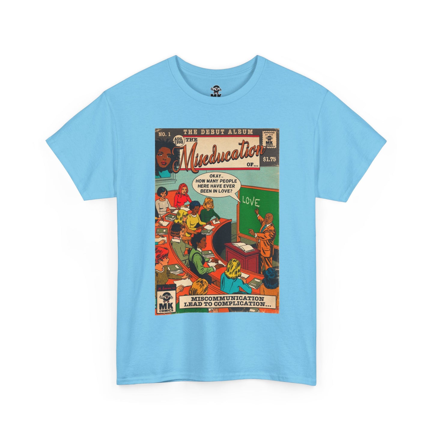 The Miseducation of... - MK Classic - Unisex Heavy Cotton Tee