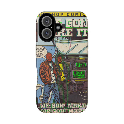 We Gon' Make It - Tough Phone Cases