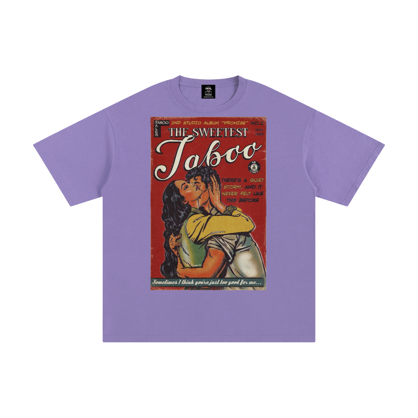 The Sweetest Taboo - Unisex Pure Cotton T-Shirt