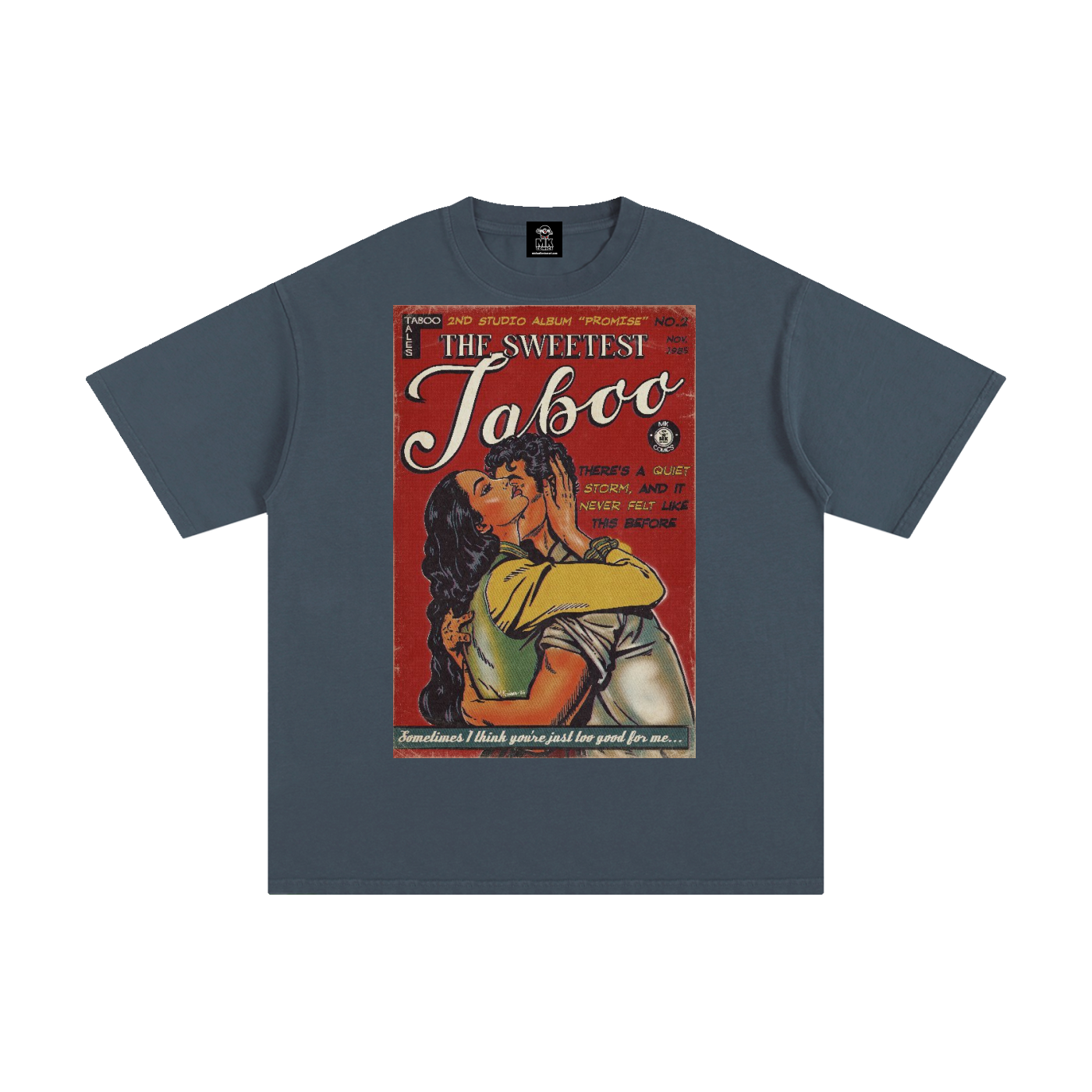 The Sweetest Taboo - Unisex Pure Cotton T-Shirt