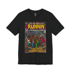 Runnin' - Unisex Jersey Short Sleeve Tee