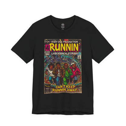 Runnin' - Unisex Jersey Short Sleeve Tee