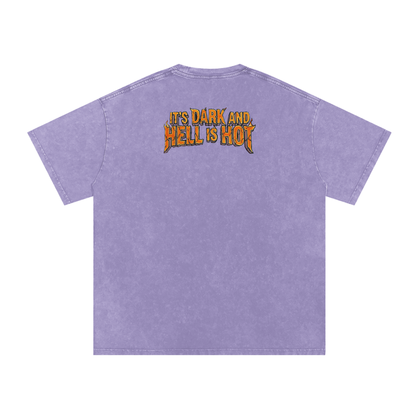 It's Dark & Hell is Hot - Snow Washed Oversized Cotton T-Shirt
