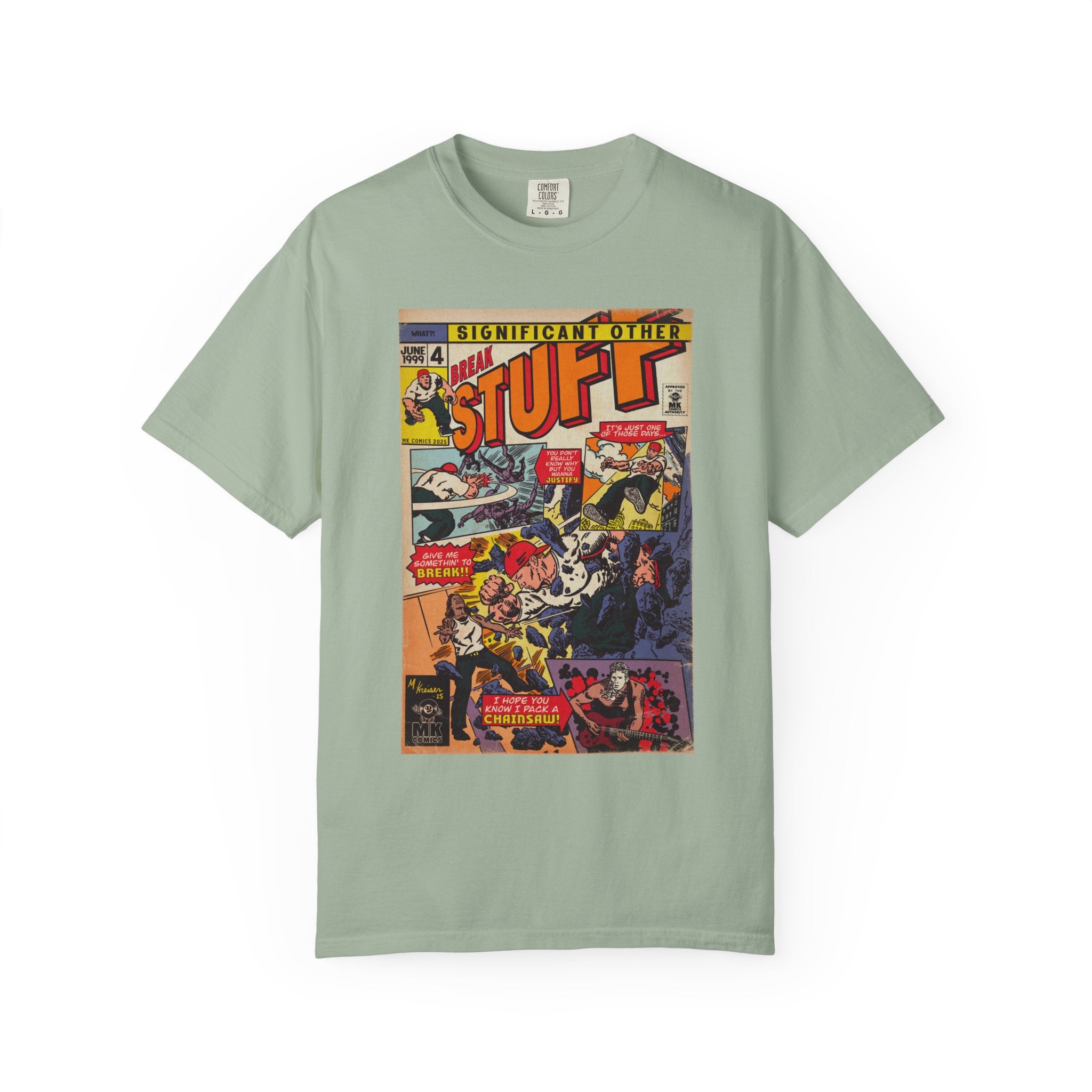 Break Stuff - Unisex Comfort Colors T-shirt