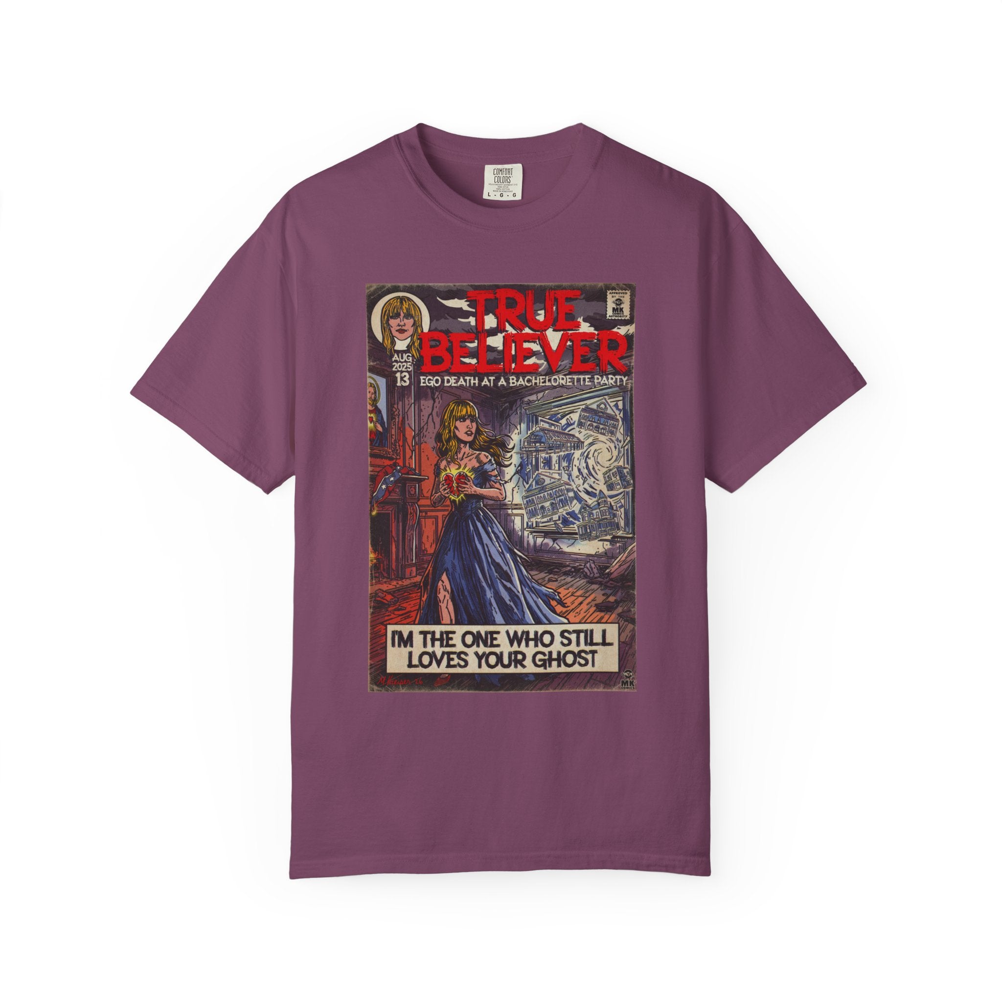 True Believer - Unisex Comfort Colors T-shirt