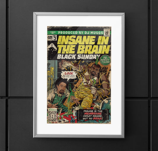 Cypress Hill - Insane In The Brain - Vertical Matte Poster