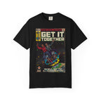 Get it Together - Unisex Comfort Colors T-shirt