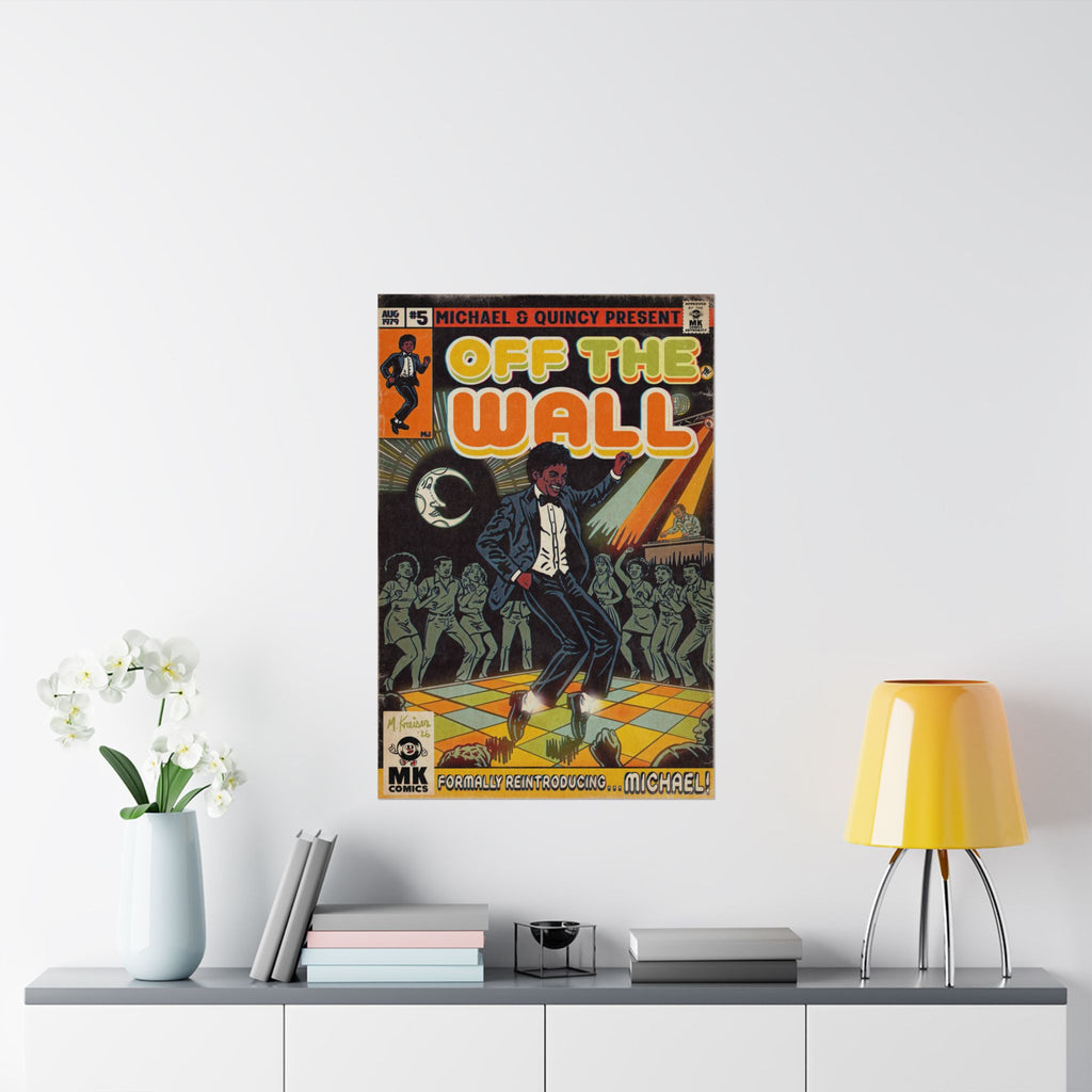 Off the Wall - Matte Vertical Posters
