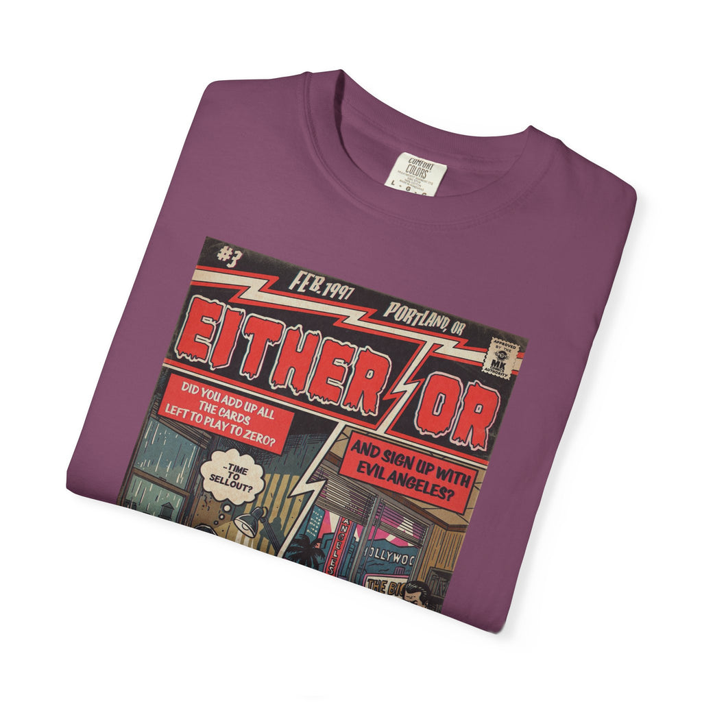 Either/Or - Unisex Comfort Colors T-shirt