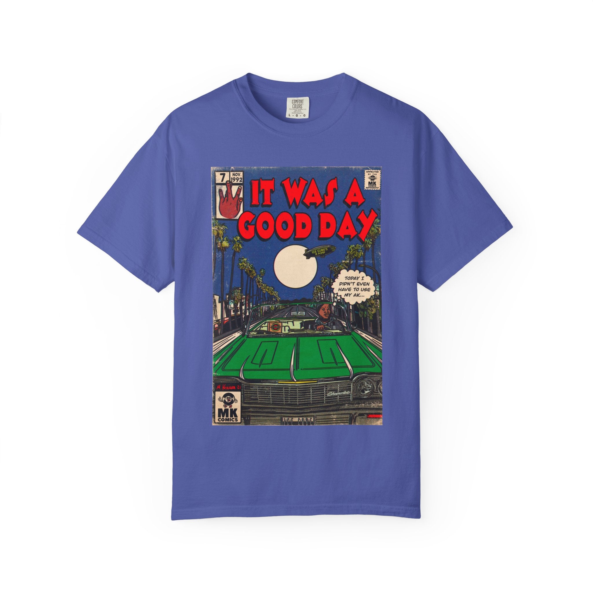 It Was a Good Day - Unisex Comfort Colors T-shirt