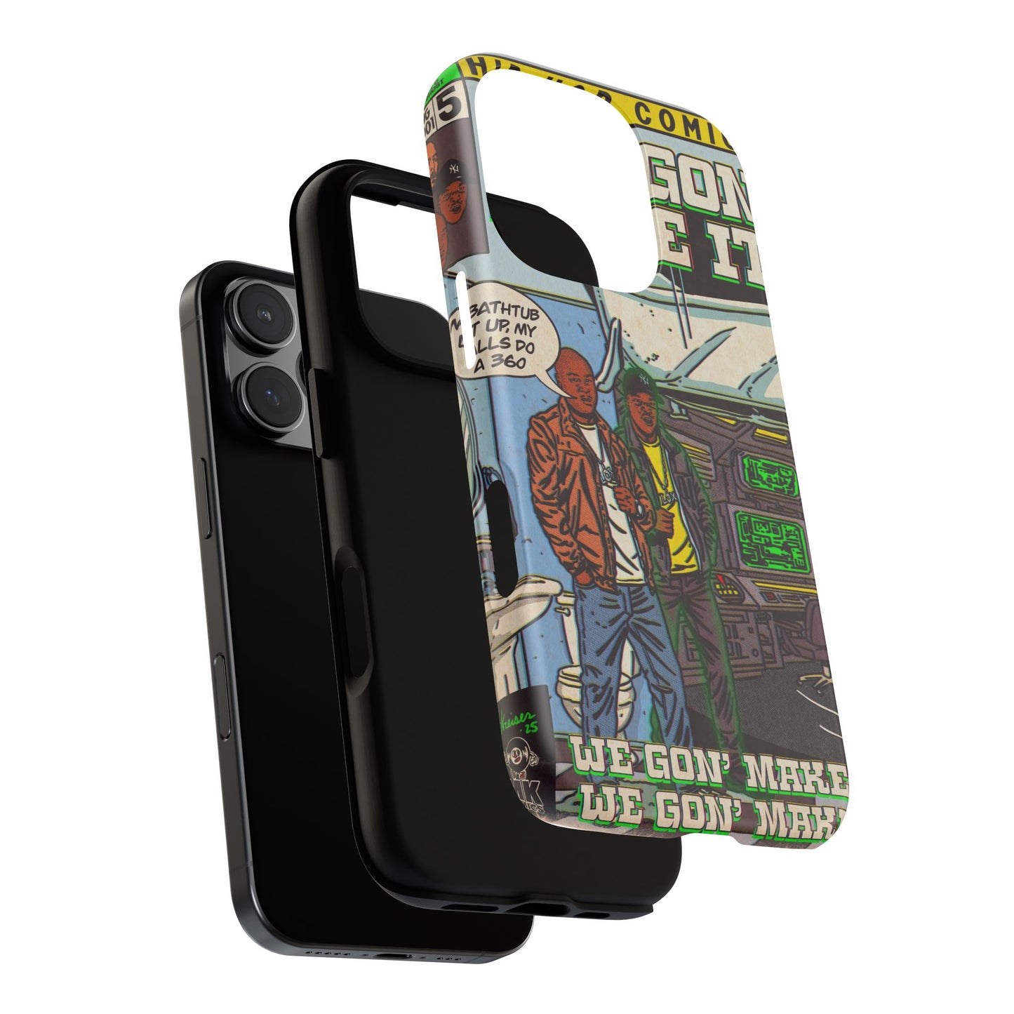 We Gon' Make It - Tough Phone Cases