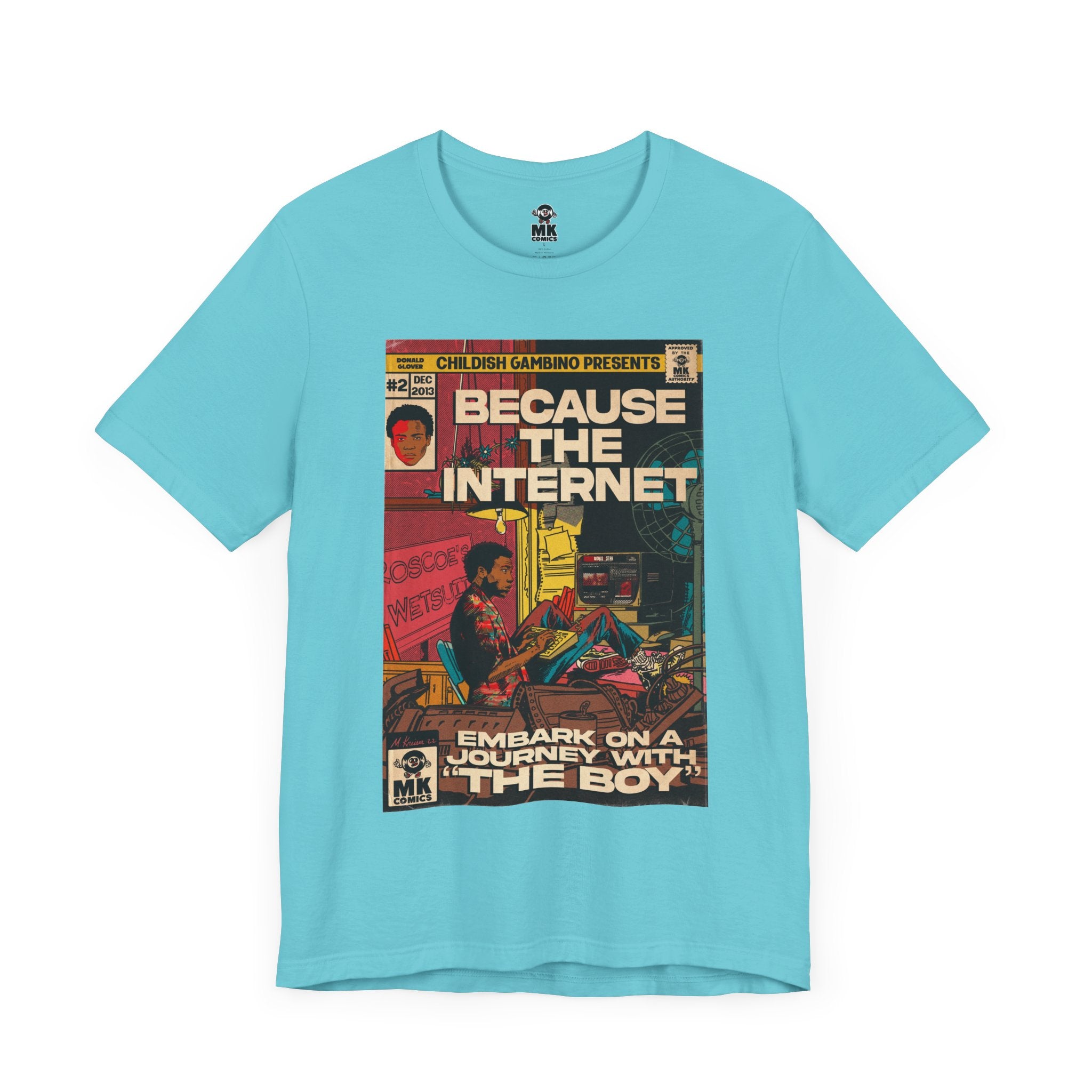 Because the Internet - Unisex Jersey Short Sleeve Tee