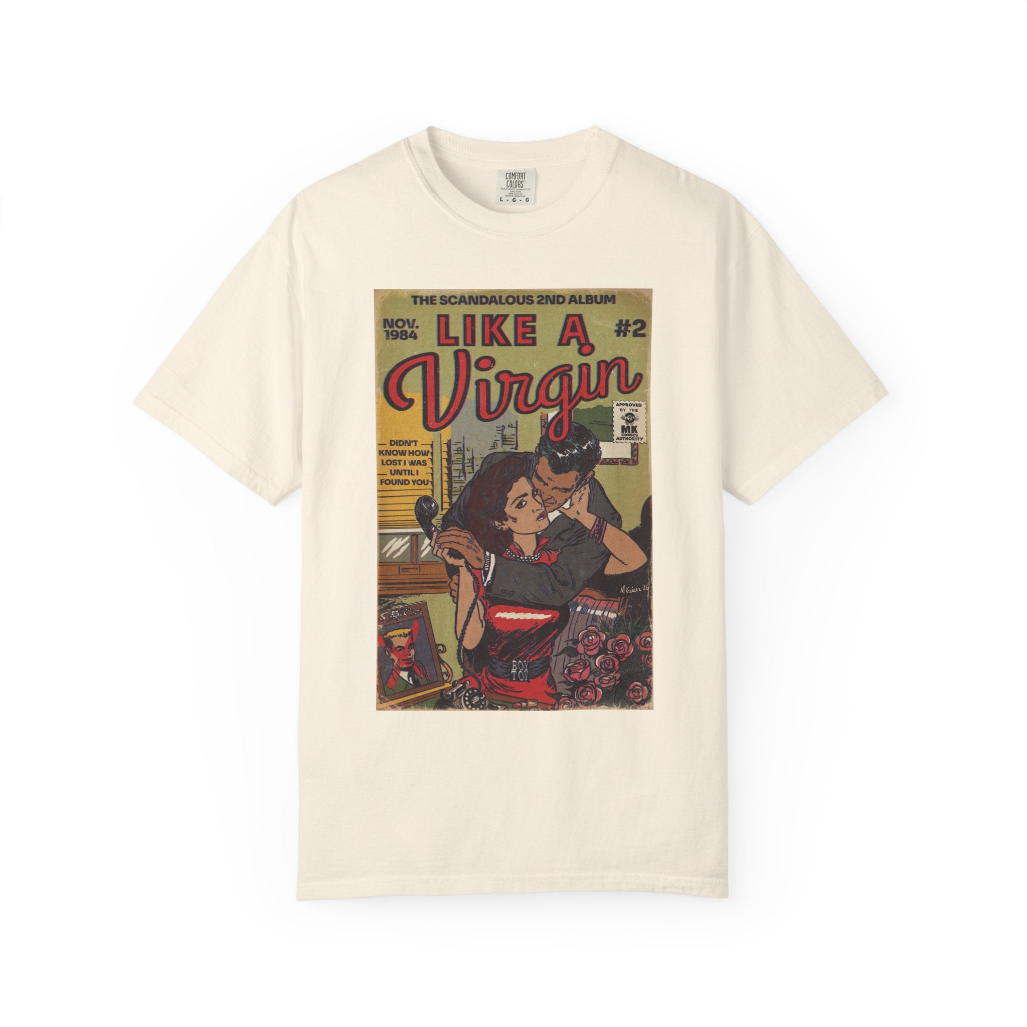 Like a Virgin - Unisex Comfort Colors T-shirt