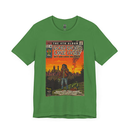 God Does Like Ugly - Unisex Jersey Short Sleeve Tee