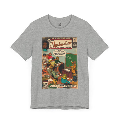 The Miseducation of Lauryn Hill - Unisex Jersey Short Sleeve Tee