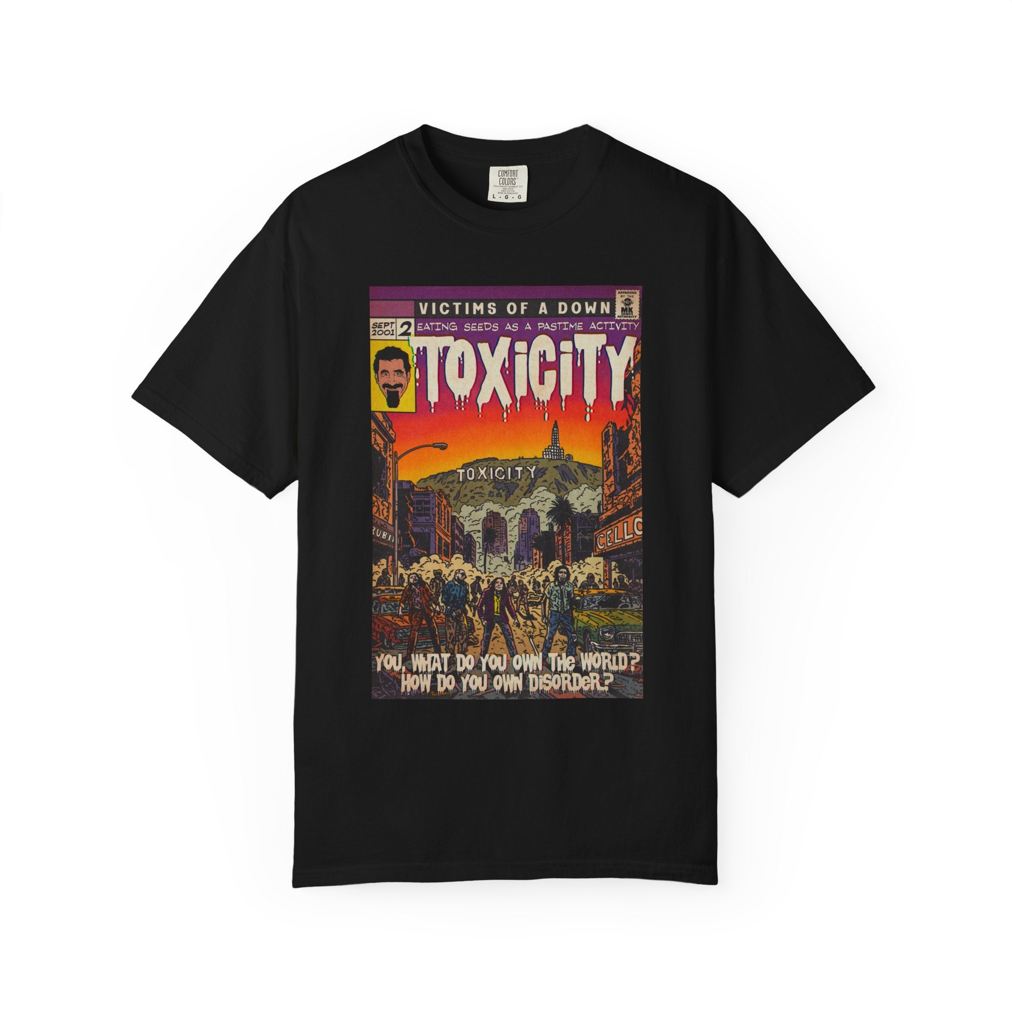 Toxicity - Unisex Comfort Colors T-shirt