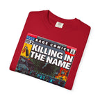 Rage - Killing In the Name - Unisex Comfort Colors T-shirt