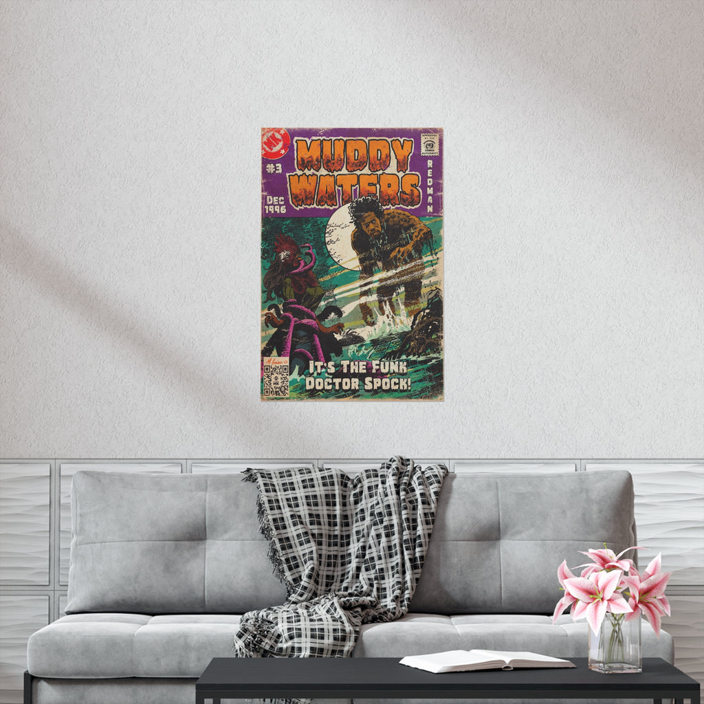 Muddy Waters - Vertical Matte Poster