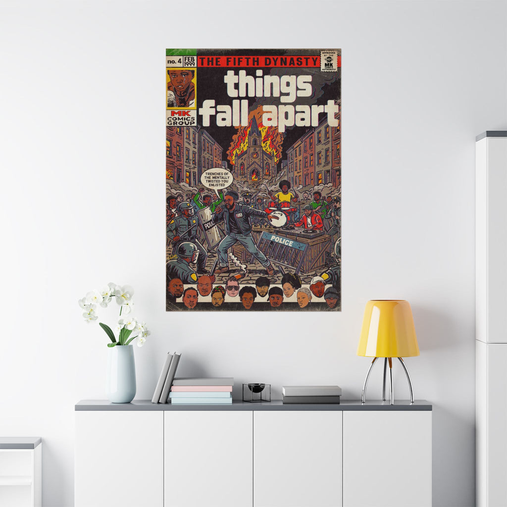 Things Fall Apart - Matte Vertical Posters