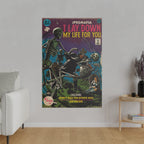 I Lay Down My Life For You - Matte Canvas, Stretched, 0.75"