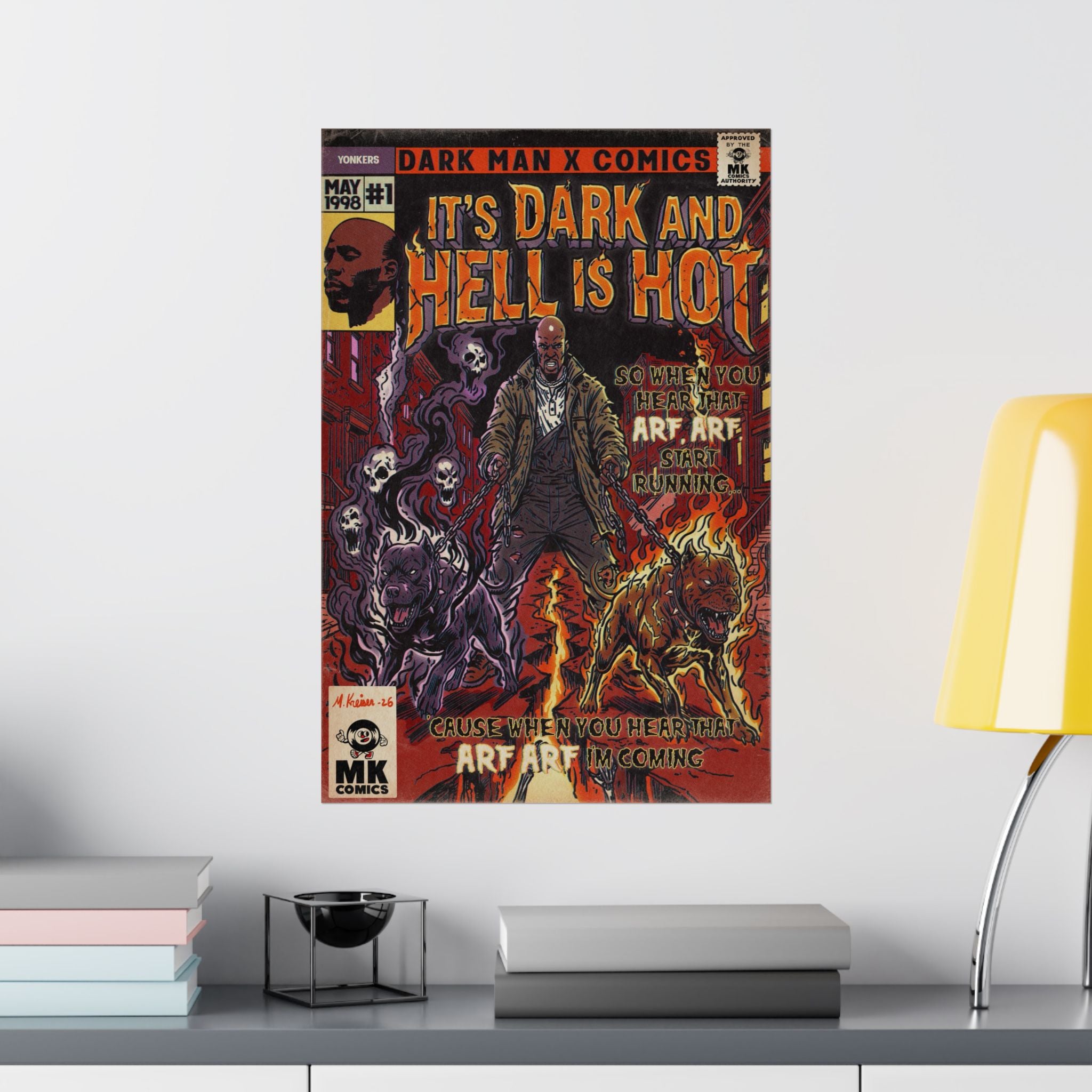 It's Dark & Hell is Hot - Matte Vertical Posters