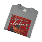 The Sweetest Taboo - Unisex Comfort Colors T-shirt