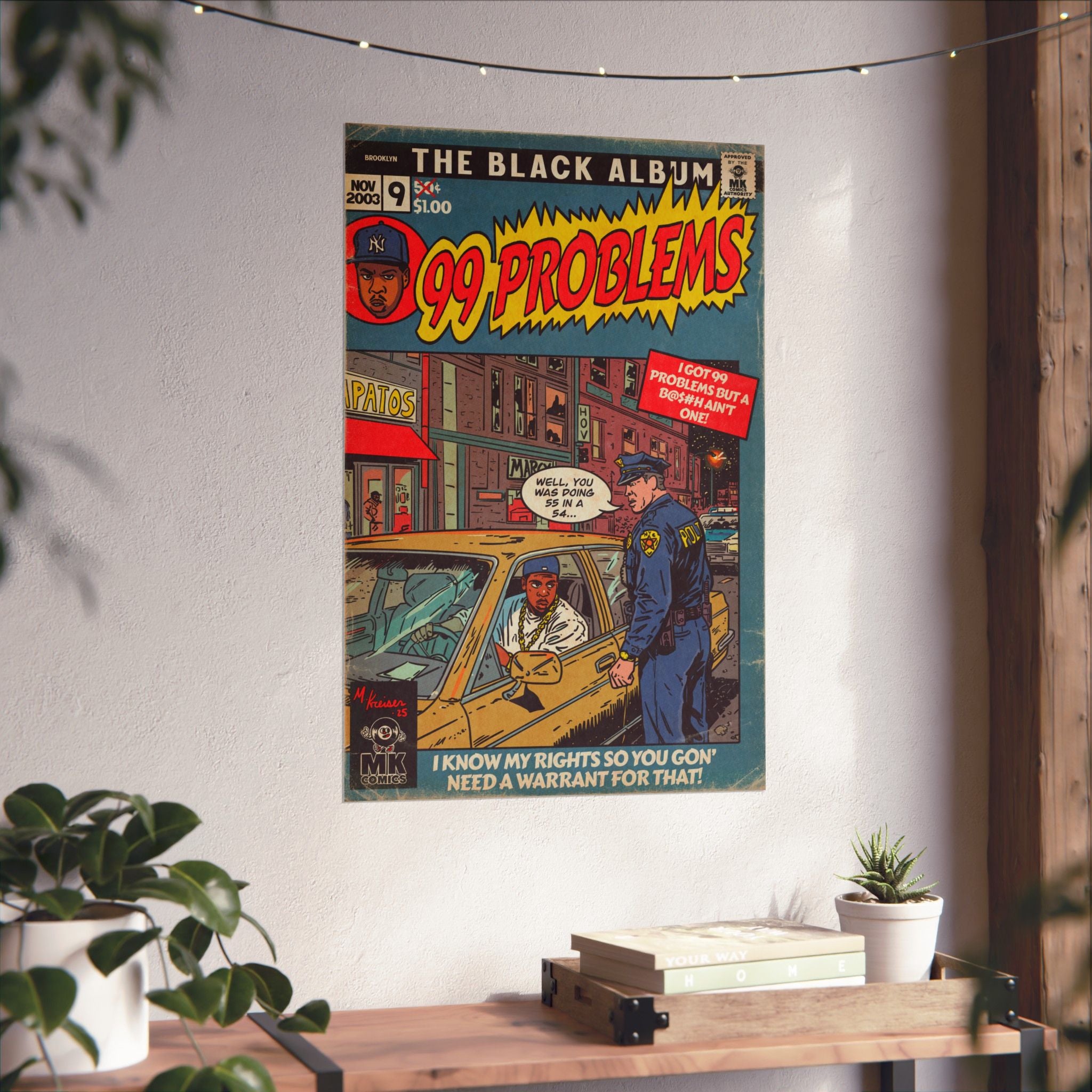 99 Problems - Matte Vertical Posters