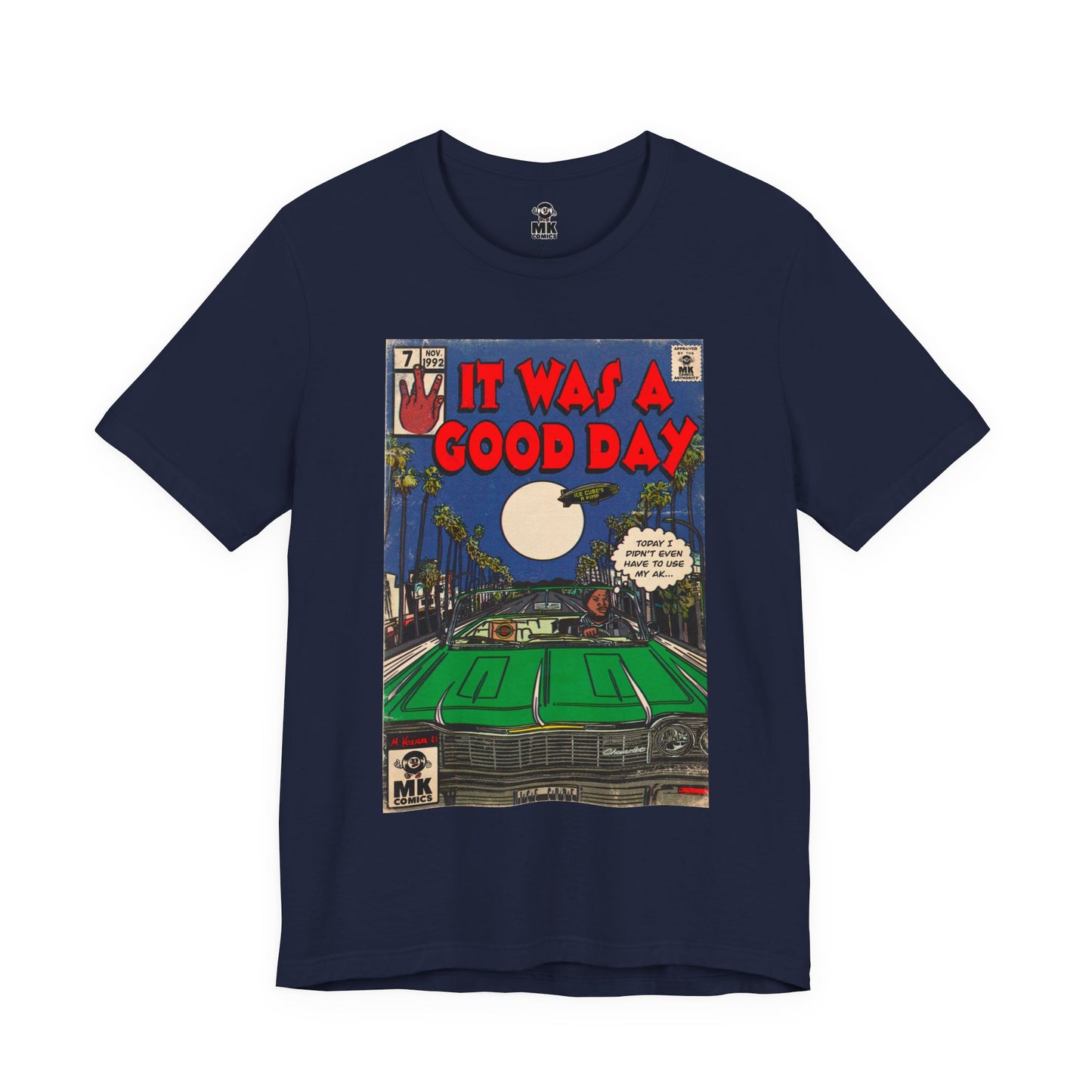 It was a Good Day - Unisex Jersey T-Shirt