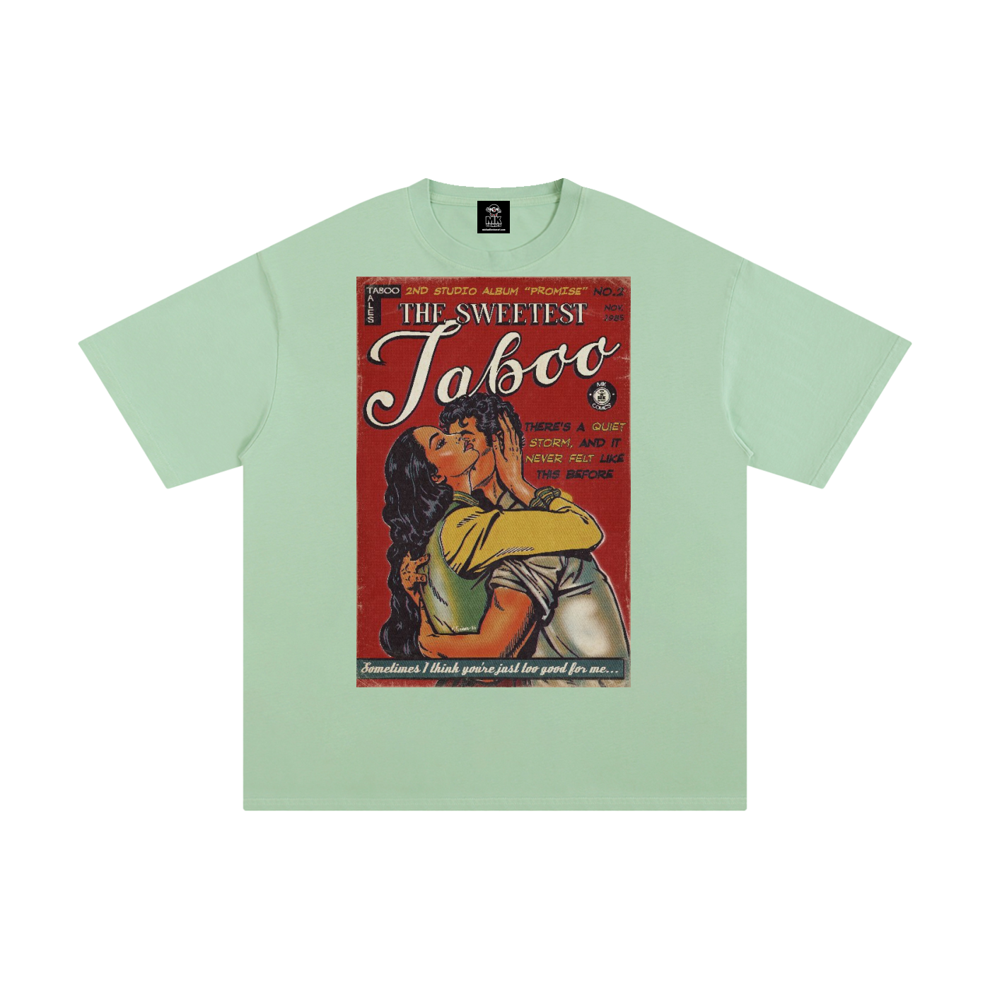 The Sweetest Taboo - Unisex Pure Cotton T-Shirt