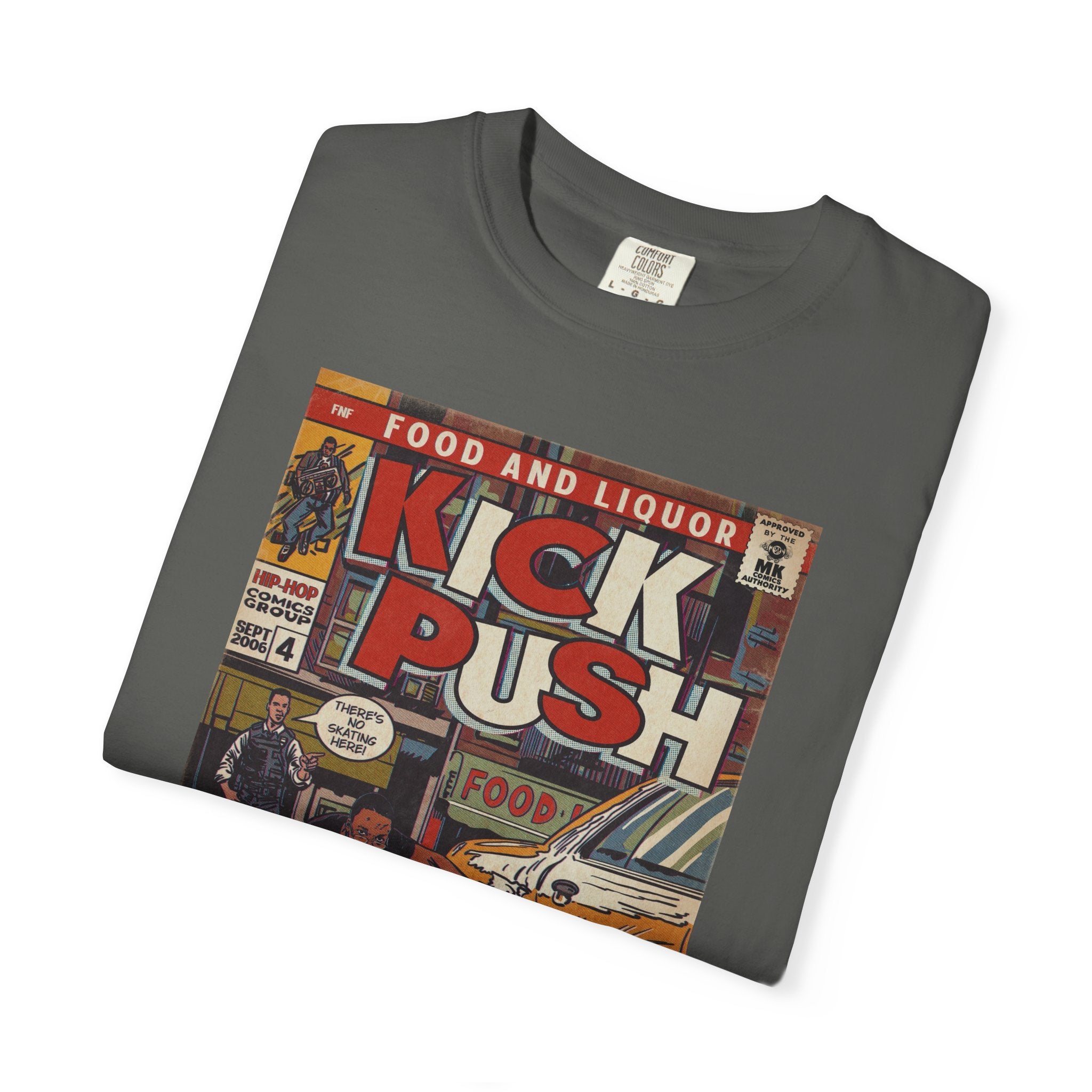 Kick, Push - Unisex Comfort Colors T-shirt