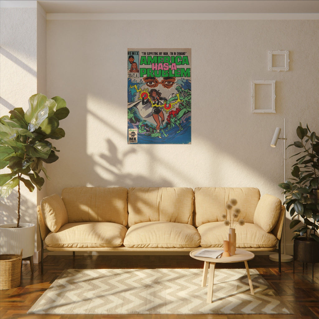America Has A Problem - Matte Canvas, Stretched, 0.75"