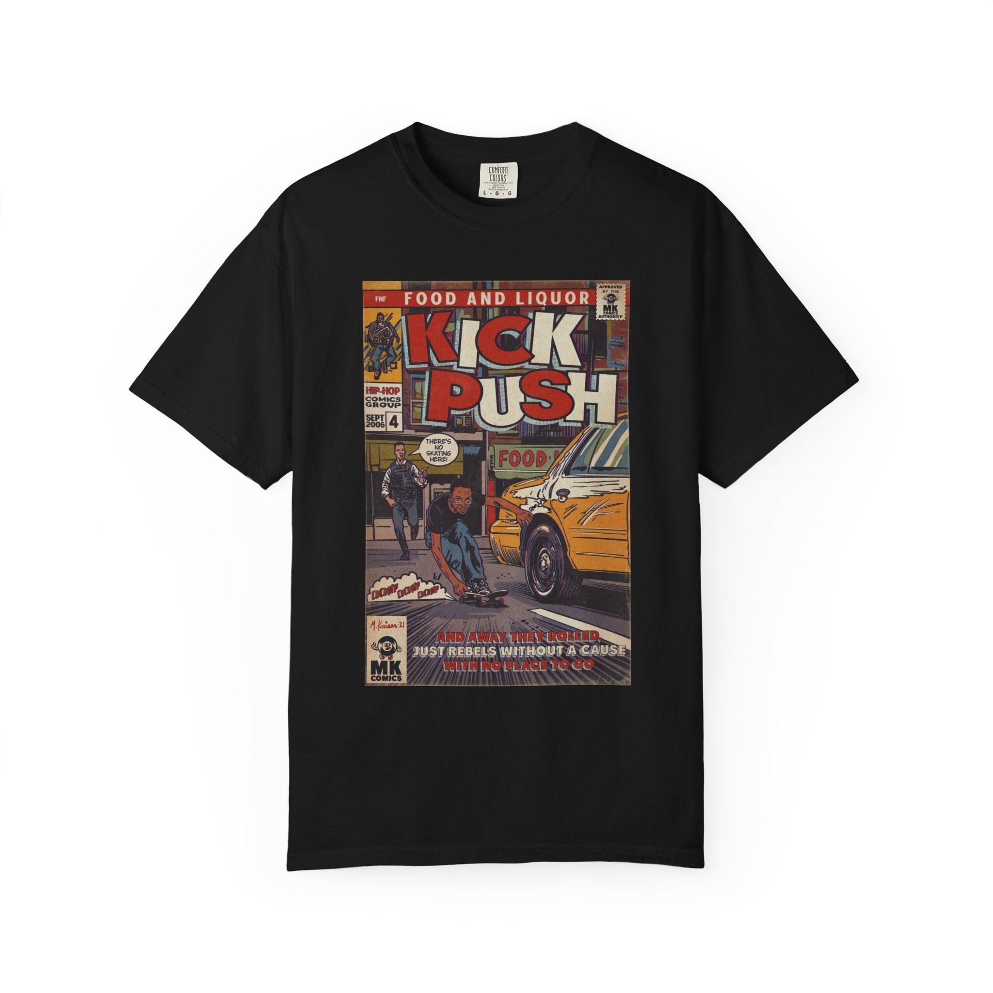 Kick, Push - Unisex Comfort Colors T-shirt