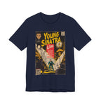 Young Sinatra - Unisex Jersey Short Sleeve Tee