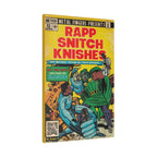 Rapp Snitch Knishes - Matte Canvas, Stretched
