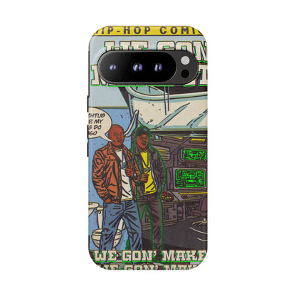 We Gon' Make It - Tough Phone Cases