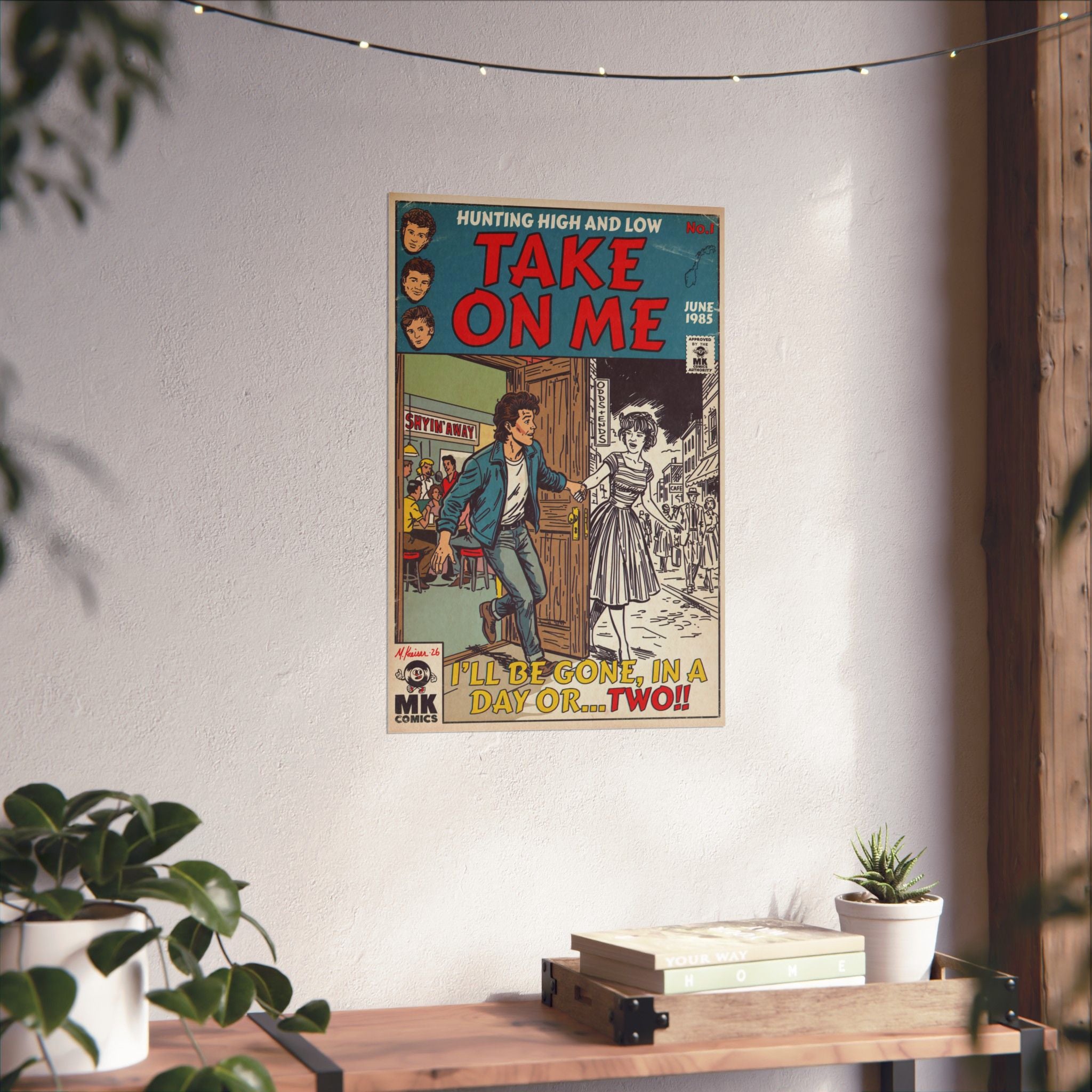 Take On Me - Matte Vertical Posters