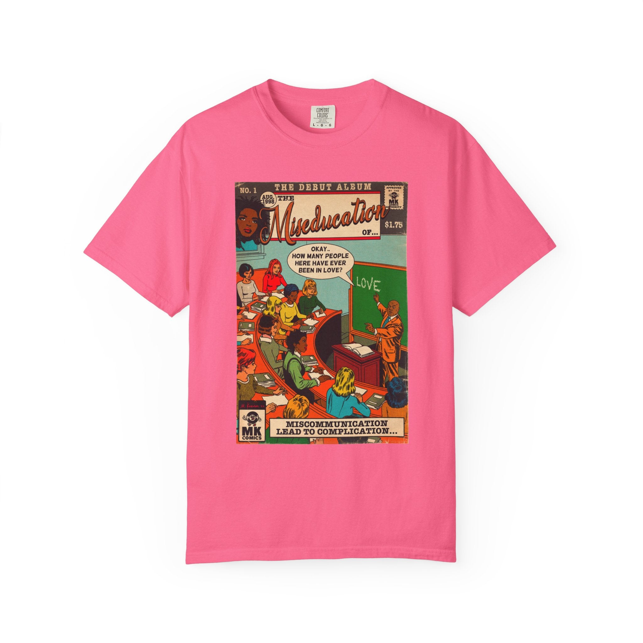 The Miseducation of… - Unisex Comfort Colors T-shirt
