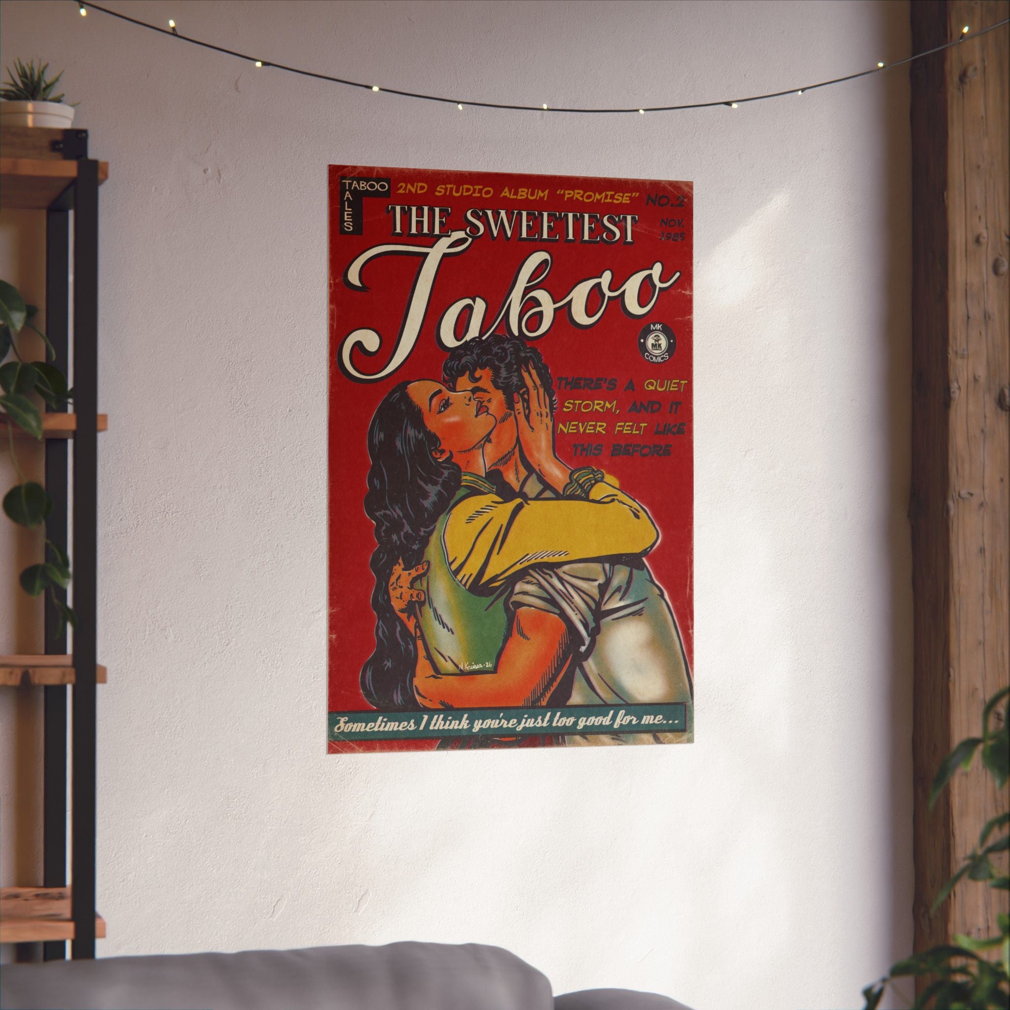 The Sweetest Taboo - Matte Vertical Posters