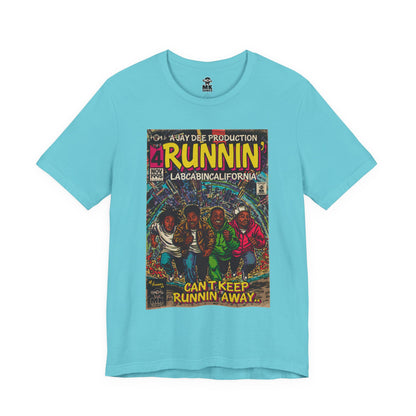 Runnin' - Unisex Jersey Short Sleeve Tee
