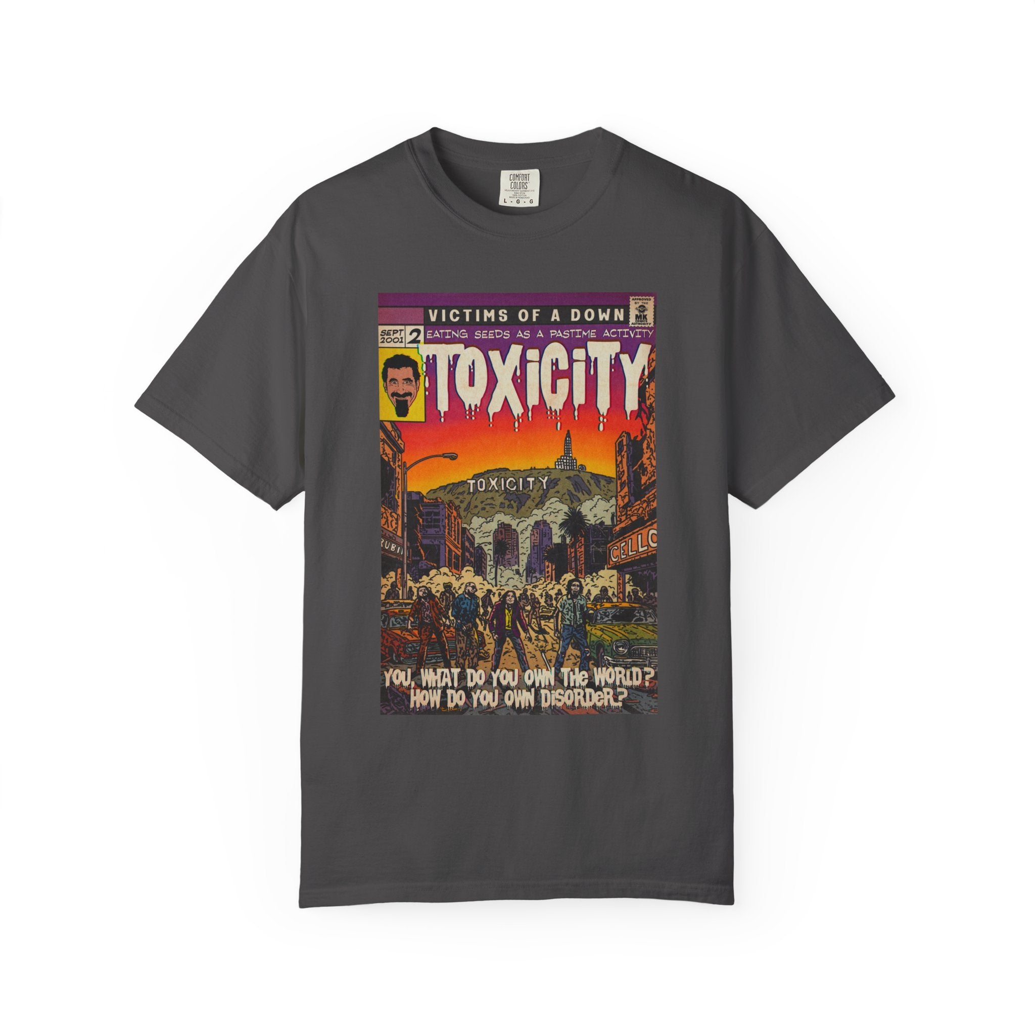 Toxicity - Unisex Comfort Colors T-shirt