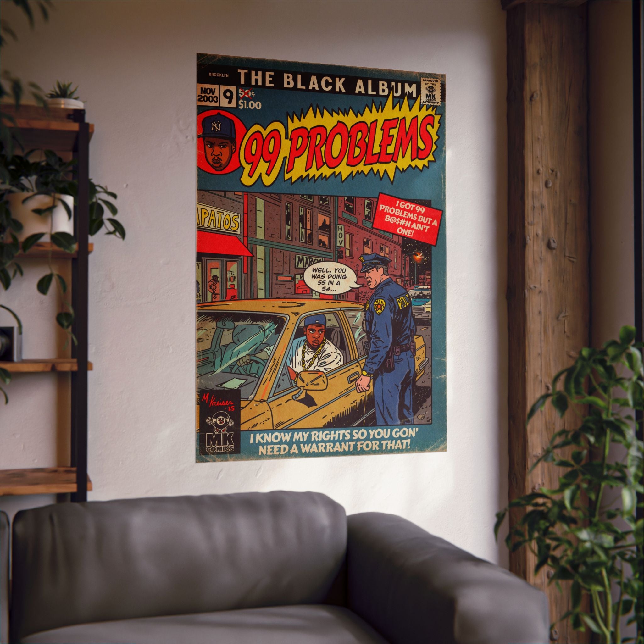 99 Problems - Matte Vertical Posters