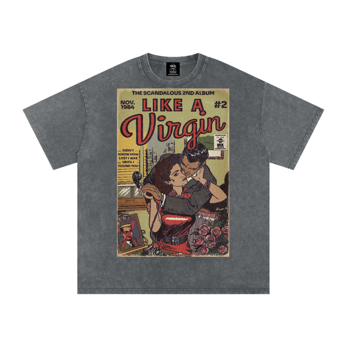 Like a Virgin - Snow Washed Oversized Cotton T-Shirt